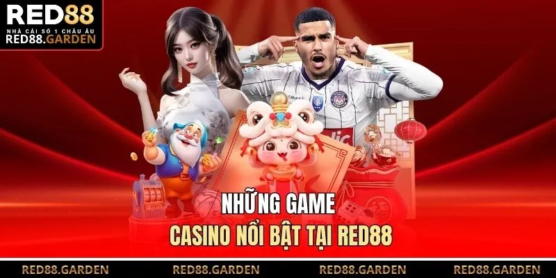 Những game casino nổi bật tại Red88